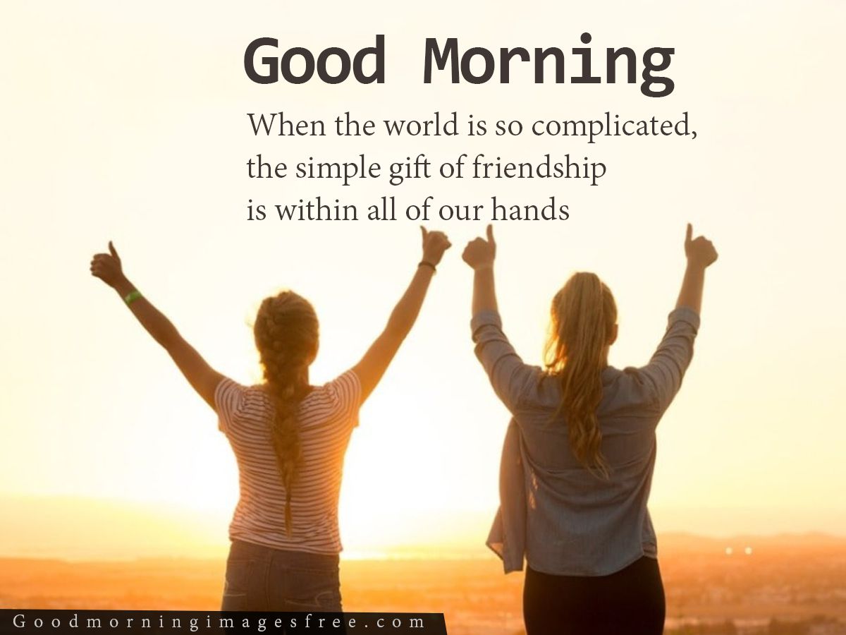 sweet good morning quotes for friends